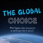 The Global Choice
