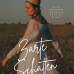 Zarte Schatten